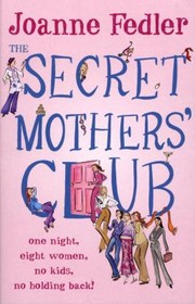 Cover of: The Secret Mothers Club