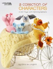 A Collection Of Characters 4 Knit Toys With Matching Blankets by Chris De Longpre
