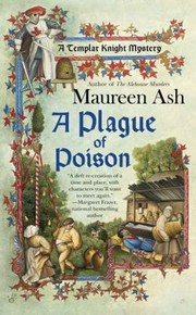 Cover of: A Plague Of Poison A Templar Knight Mystery