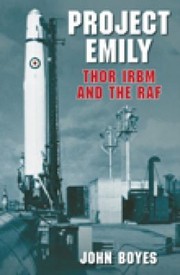Cover of: Project Emily Thor Irbm And The Raf