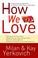 Cover of: How We Love