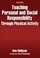 Cover of: Teaching Personal And Social Responsibility Through Physical Activity