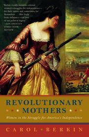 Cover of: Revolutionary Mothers by Carol Berkin