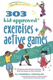 Cover of: 303 Kidapproved Exercises And Active Games Ages 68