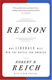 Cover of: Reason: Why Liberals Will Win the Battle for America