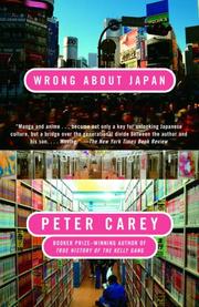 Cover of: Wrong about Japan by Sir Peter Carey