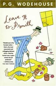 Leave it to Psmith by P. G. Wodehouse
