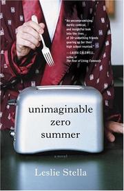 Cover of: Unimaginable zero summer: a novel