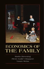 Economics Of The Family by Pierre-Andre Chiappori