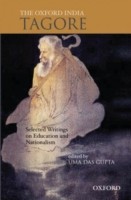Cover of: The Oxford India Tagore Selected Writings On Education And Nationalism