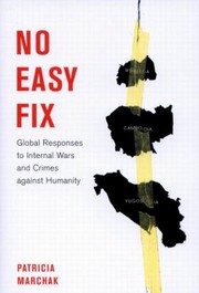 Cover of: No Easy Fix Global Responses To Internal Wars And Crimes Against Humanity