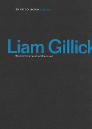 Cover of: Liam Gillick Wovenintersectedrevised