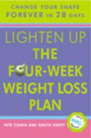 Lighten up : the four-week weight loss plan