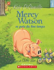 Cover of: Mercy Watson Se Paie Du Bon Temps by 