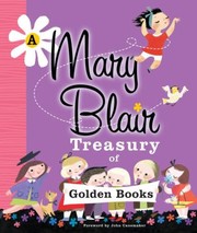 Cover of: A Mary Blair Treasury Of Golden Books