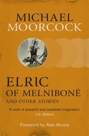 Cover of: Elric of Melniboné and Other Stories by 
