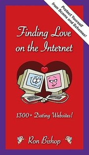Cover of: Finding Love On The Internet 1300 Dating Websites