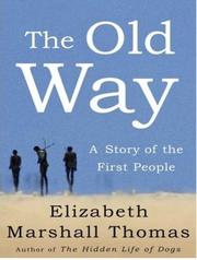 Cover of: The Old Way: A Story of the First People