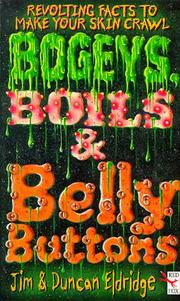 Bogeys, boils & belly buttons