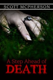 Cover of: A Step Ahead Of Death