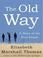 Cover of: The Old Way