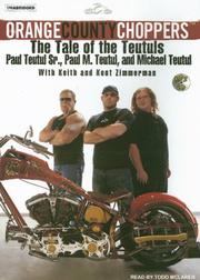 Cover of: Orange County Choppers: The Tale of the Teutuls