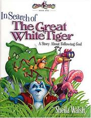Cover of: In Search of the Great White Tiger: A Story About Following God (Gnoo Zoo)