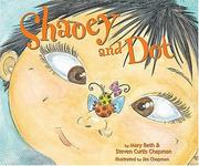 Cover of: Shaoey and Dot by Mary Beth Chapman