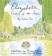 Elizabeth Queen Of The Seas by Lynne Cox
