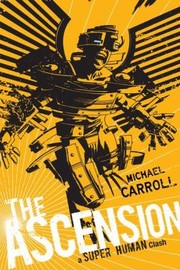 Cover of: The Ascension A Super Human Clash