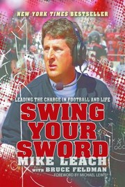 Cover of: Swing Your Sword Leading The Charge In Football And Life