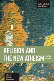 Cover of: Religion And The New Atheism A Critical Appraisal