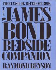 The James Bond bedside companion by Raymond Benson
