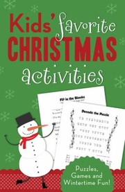 Cover of: Kids Favorite Christmas Activities Puzzles Games And Wintertime Fun by 