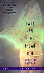 Cover of: I Who Have Never Known Men by 