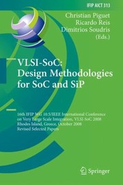 Cover of: Design Methodologies For Soc And Sip Revised Selected Papers