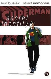 Superman : secret identity