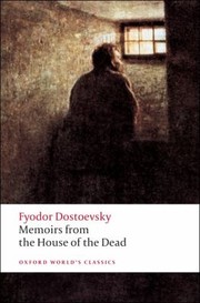 Cover of: Memoirs From The House Of The Dead by 