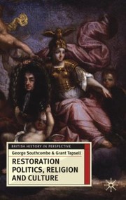 Cover of: Restoration Politics Religion And Culture Britain And Ireland 16601714 by 