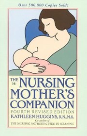 Cover of: The Nursing Mothers Companion by 