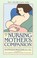 Cover of: The Nursing Mothers Companion