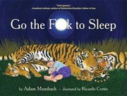 Cover of: Go The Fuck To Sleep