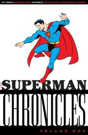 Superman Chronicles, Vol. 1 by Jerry Siegel