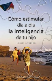 Cover of: Cmo Estimular Da A Da La Inteligencia De Tu Hijo