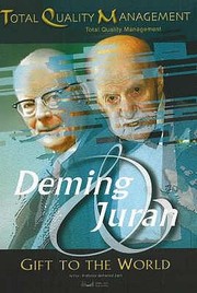 Cover of: Deming Juran Gift To The World Total Quality Management