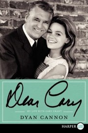 Cover of: Dear Cary My Life With Cary Grant by 