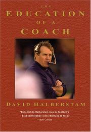 EDUCATION OF A COACH, THE by David Halberstam