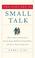 Cover of: Fine Art of Small Talk, The