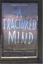 FRACTURED MIND, A by Robert B. Oxnam
