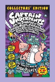 Cover of: Captain Underpants And The Invasion Of The Incredibly Naughty Cafeteria Ladies From Outer Space The Third Epic Novel by 